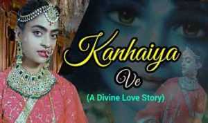 Kanhaiya Ve Lyrics in Hindi