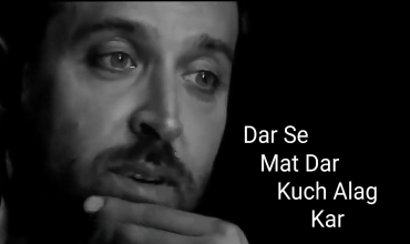 Dar Se Mat Dar Kuch Alag Kar