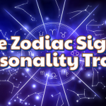 The Zodiac Signs Personality Traits