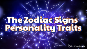 The Zodiac Signs Personality Traits