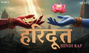 हरिदूत Haridoot Lyrics – Agam Aggarwal, Narci